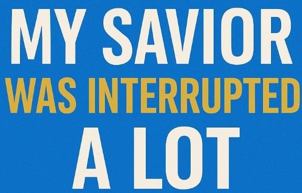 My Savior Was Interrupted A Lot screenshot 20250903 190044 brave